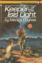 Cover Art for 9780553233216, The Keeper of the Isis Light by Monica Hughes