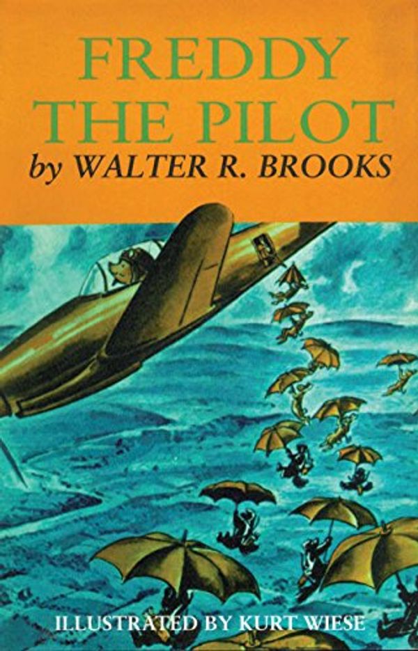 Cover Art for 9781590208670, Freddy the Pilot by Walter R Brooks