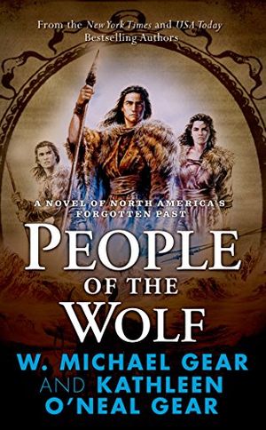 Cover Art for 9780765364456, People of the Wolf by Kathleen O'Neal Gear