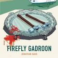 Cover Art for 9781472102911, Firefly Gadroon by Jonathan Gash