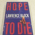 Cover Art for 9780060198329, Hope to Die by Lawrence Block