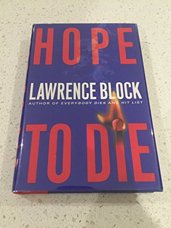 Cover Art for 9780060198329, Hope to Die by Lawrence Block