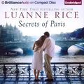Cover Art for 9781455864713, Secrets of Paris by Luanne Rice