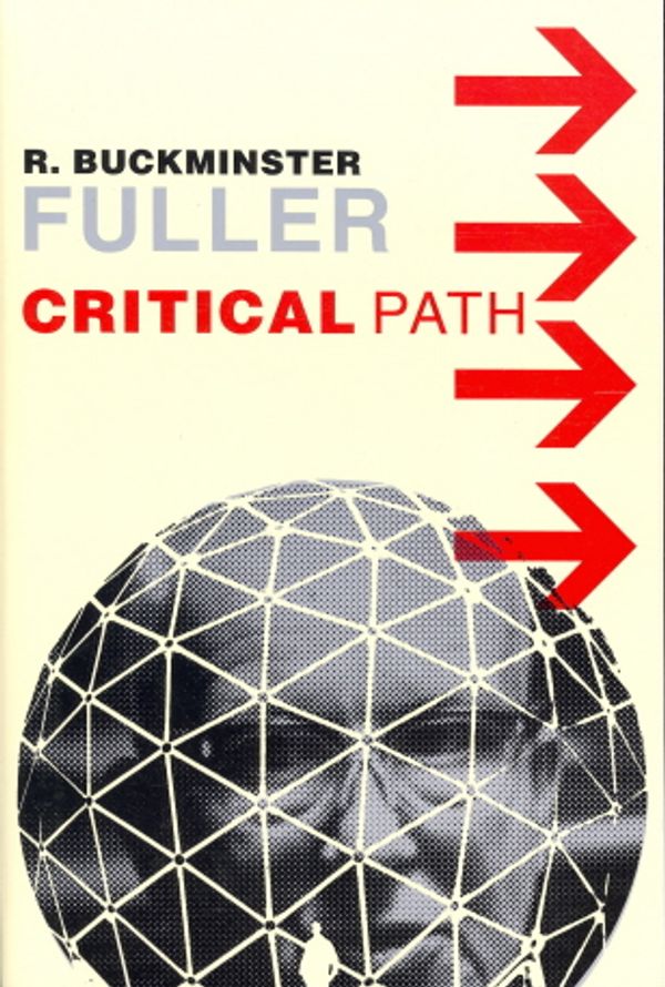 Cover Art for 9780312174910, Critical Path by R. Buckminster Fuller