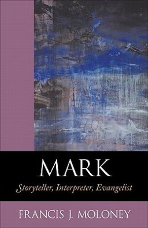 Cover Art for 9780801047183, Mark by Francis J. Moloney