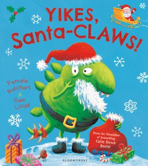 Cover Art for 9781408851388, Yikes, Santa-CLAWS! by Pamela Butchart