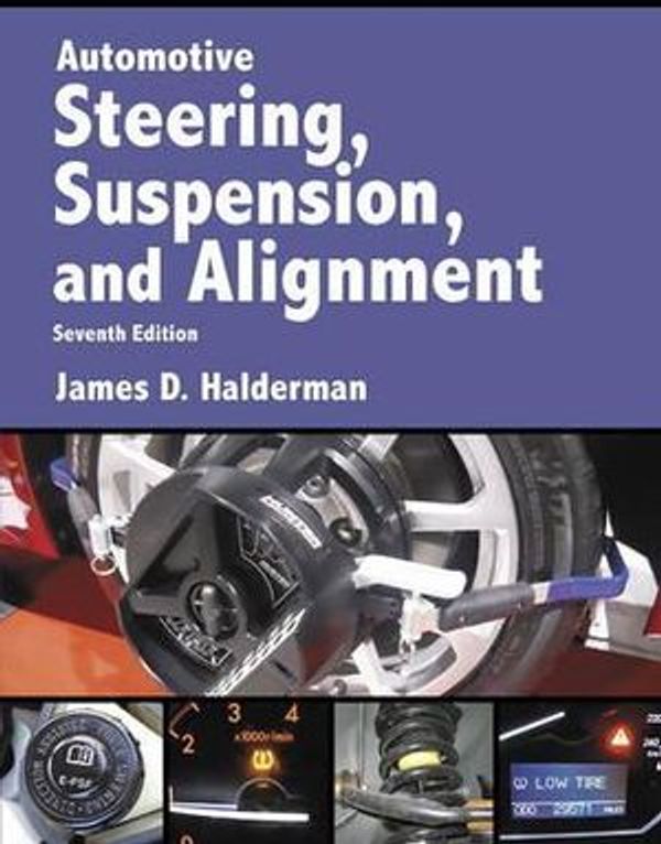 Cover Art for 9780134073651, Automotive Steering, Suspension & Alignment by James D. Halderman