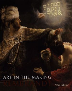 Cover Art for 9781857093568, Art in the Making by David Bomford, Jo Kirby, Ashok Roy, Axel Ruger, Raymond White