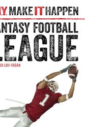 Cover Art for 9781634704991, Fantasy Football LeagueD.I.Y. Make It Happen by Virginia Loh-Hagan