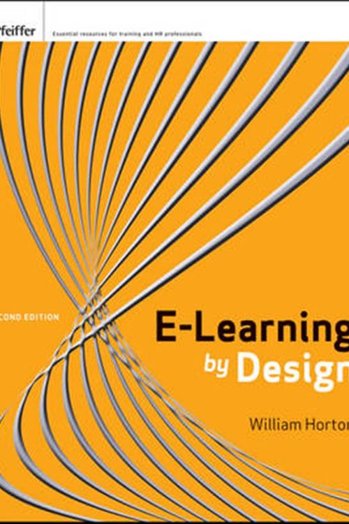 Cover Art for 9780470900024, E-Learning by Design by William Horton