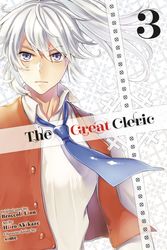Cover Art for 9781646517657, The Great Cleric 3 by Hiiro Akikaze