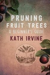 Cover Art for 9780473441197, Pruning Fruit Trees by Kath Irvine