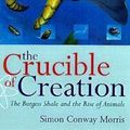 Cover Art for 9780192862020, The Crucible of Creation by Simon Conway Morris