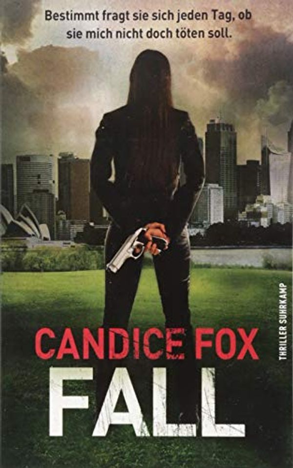 Cover Art for 9783518469279, Fall by Candice Fox