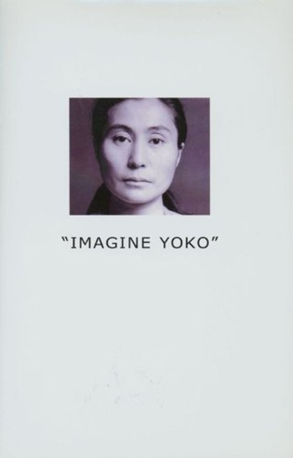 Cover Art for 9789177422365, Yoko Ono - Imagine Yoko -Incl DVD (PAL) by Yoko Ono