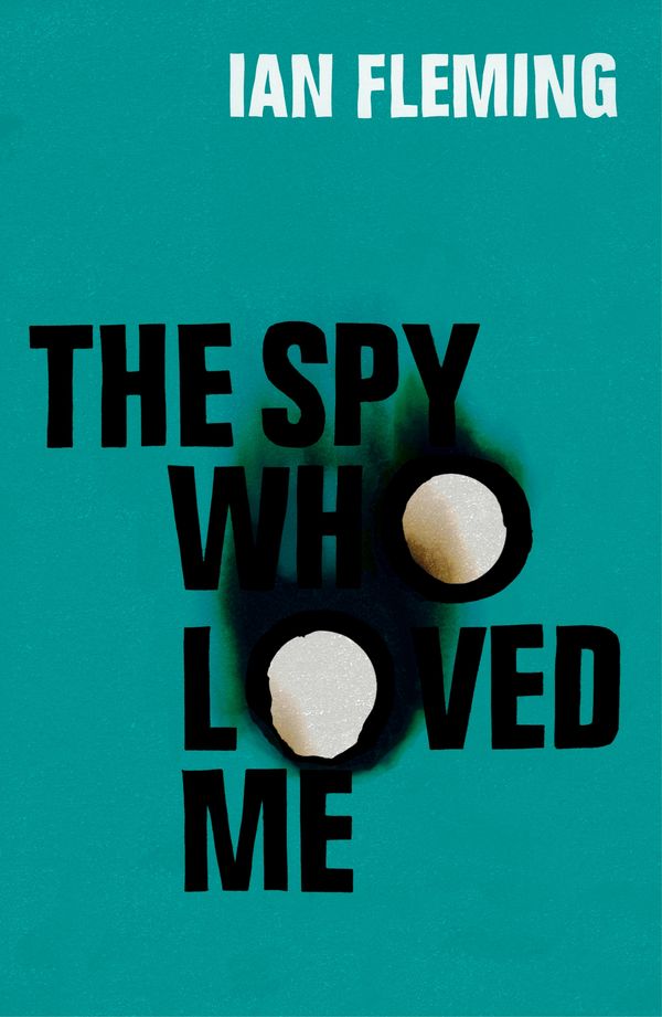 Cover Art for 9781448139347, The Spy Who Loved Me: James Bond 007 by Ian Fleming