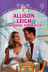 Cover Art for 9780373242412, Wedding For Maggie  (Men Of The Double-C Ranch) (Silhouette Special Edition) by Allison Leigh