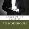 Cover Art for 9781491094730, My Man Jeeves (Large Print Edition) by P.G. Wodehouse