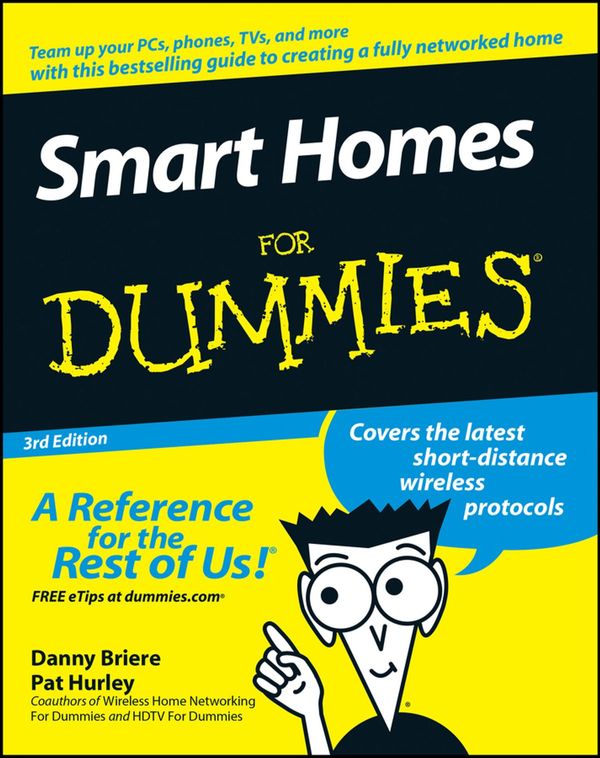 Cover Art for 9781118051740, Smart Homes For Dummies by Danny Briere, Pat Hurley