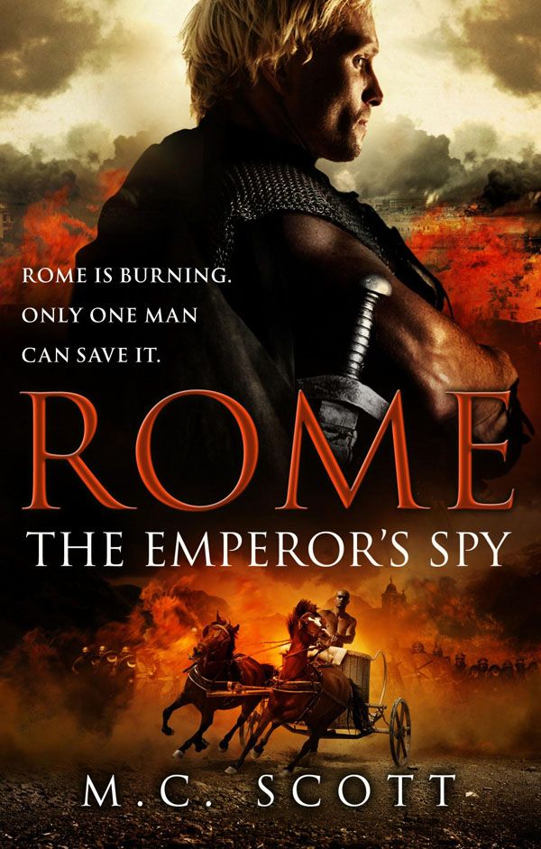 Cover Art for 9780553817676, Rome: The Emperor's Spy by M C Scott