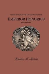 Cover Art for 9781320580915, Emperor Honorius by Brandon M Thomas