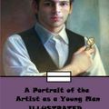 Cover Art for 9798756846973, A Portrait of the Artist as a Young Man Illustrated by James Joyce