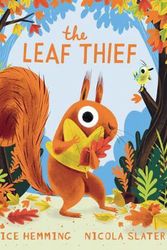 Cover Art for 9781728235202, The Leaf Thief by Alice Hemming