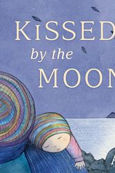 Cover Art for 9780143789758, Kissed by the Moon by Alison Lester
