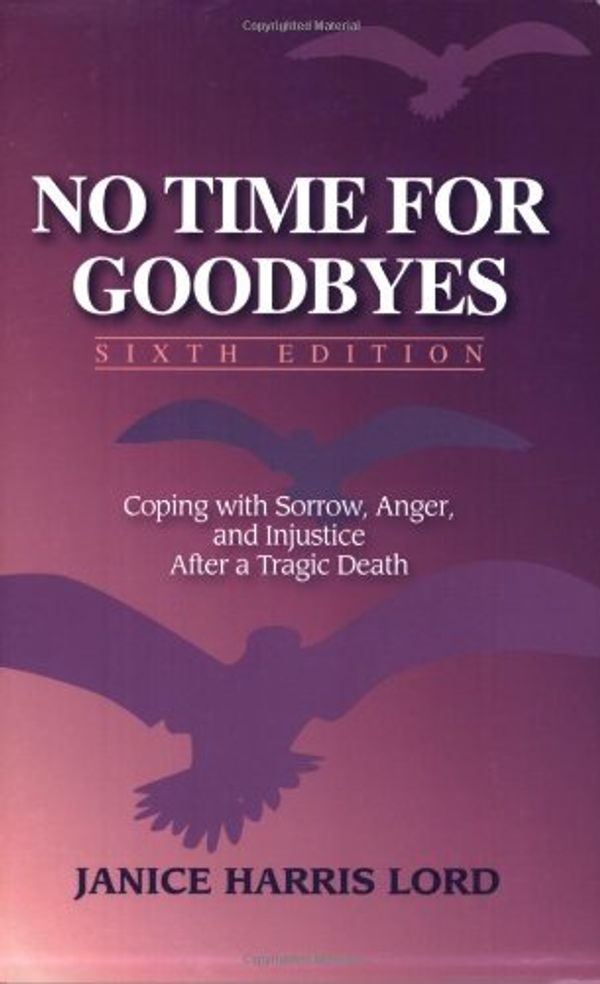 Cover Art for 9781878321305, No Time for Goodbyes by Janice Harris Lord