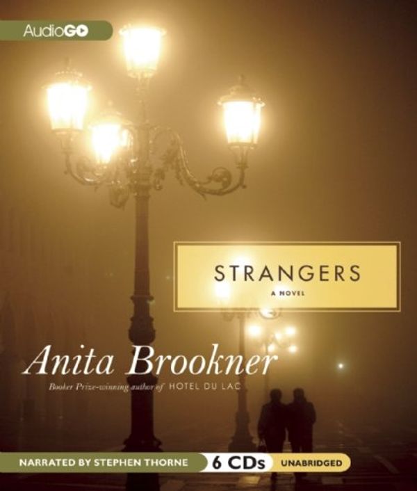 Cover Art for 9781609981945, Strangers by Anita Brookner