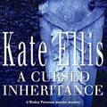 Cover Art for 9780749907259, A Cursed Inheritance: Number 9 in series (Wesley Peterson) by Kate Ellis