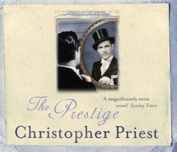 Cover Art for 9781409100034, The Prestige by Christopher Priest