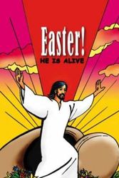Cover Art for 9781921137952, Easter He Is Alive by Graham Wade