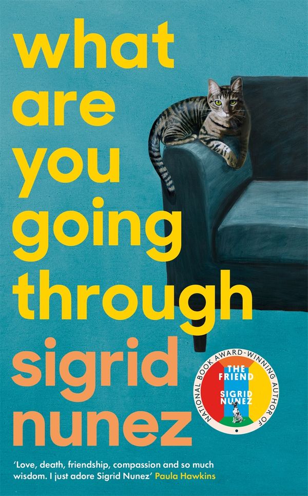 Cover Art for 9780349013664, What Are You Going Through by Sigrid Nunez