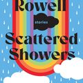 Cover Art for 9781761264672, Scattered Showers by Rainbow Rowell