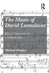 Cover Art for 9781409428763, The Music of David Lumsdaine by Michael Hooper