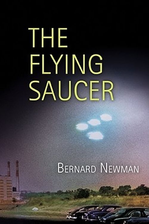 Cover Art for 9781594161230, Flying Saucer (1950) by Bernard Newman