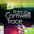 Cover Art for 9781486227921, Trace by Patricia Cornwell