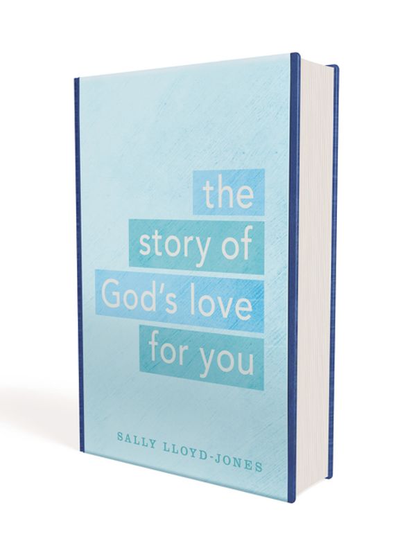 Cover Art for 9780310736035, The Story of God's Love for You by Sally Lloyd-Jones