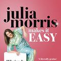 Cover Art for B08L432G6G, Julia Morris Makes it EASY by Julia Morris