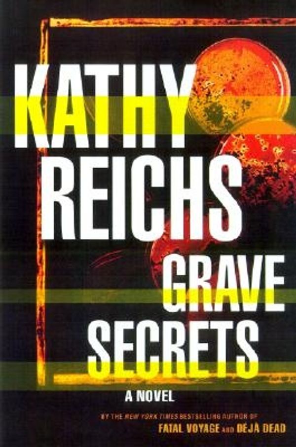 Cover Art for 9780684859736, Grave Secrets by Kathy Reichs