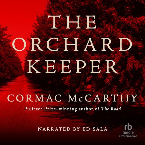 Cover Art for 9781470337117, The Orchard Keeper by Cormac McCarthy