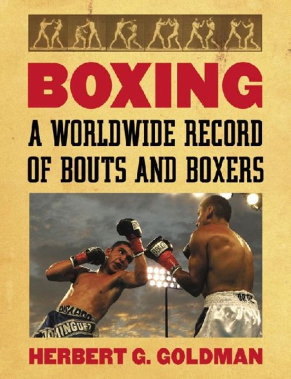 Cover Art for 9780786460540, Boxing by Herbert G. Goldman