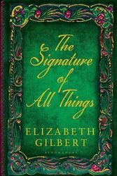Cover Art for B01LPEMYAS, The Signature of All Things by Elizabeth Gilbert (2013-10-01) by Elizabeth Gilbert