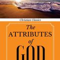 Cover Art for 9781548022136, The Attributes of God by Arthur W. Pink