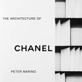 Cover Art for 9781838663308, Peter Marino: The Architecture of Chanel by Peter Marino