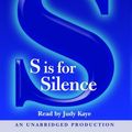 Cover Art for 9780739323083, S Is For Silence by Sue Grafton