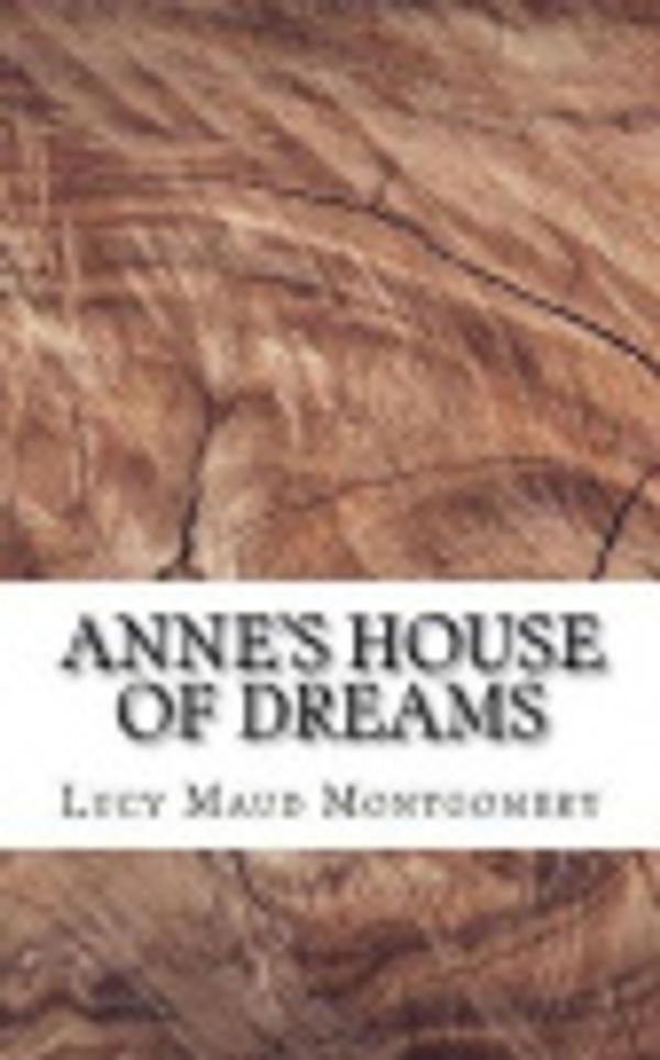 Cover Art for 9781727452679, Anne's House of Dreams by Lucy Maud Montgomery