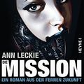 Cover Art for 9783453316935, Die Mission by Ann Leckie