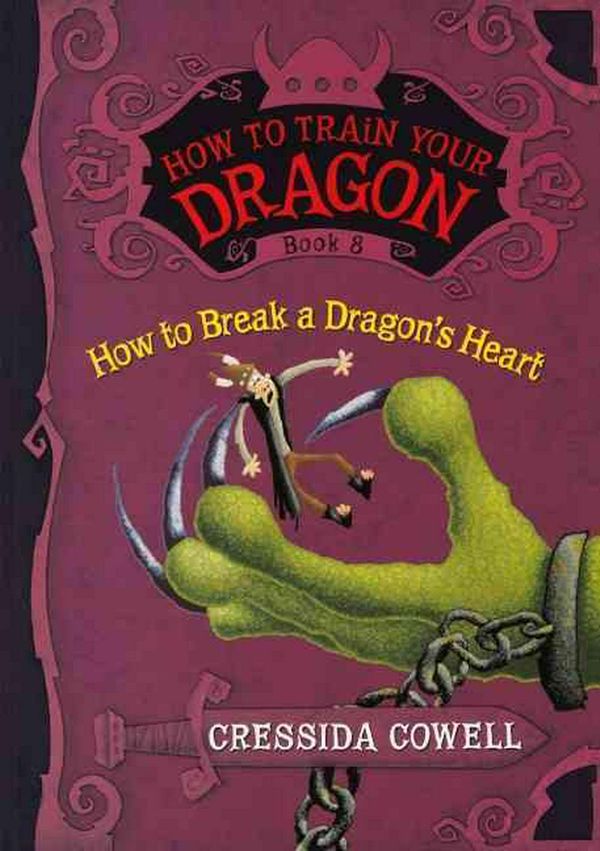 Cover Art for 9780606261630, How to Break a Dragon's Heart by Cressida Cowell